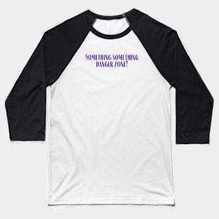 Something Something Baseball T-Shirt